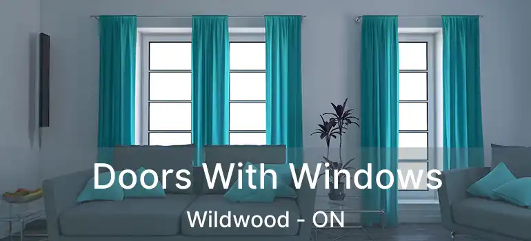  Doors With Windows Wildwood - ON