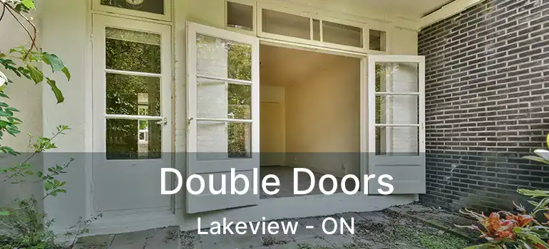  Double Doors Lakeview - ON