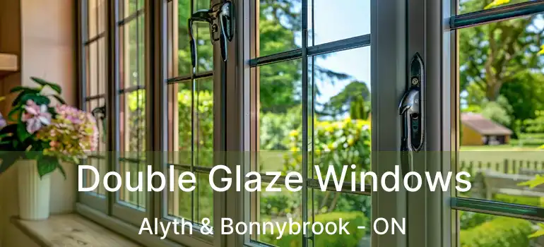  Double Glaze Windows Alyth & Bonnybrook - ON