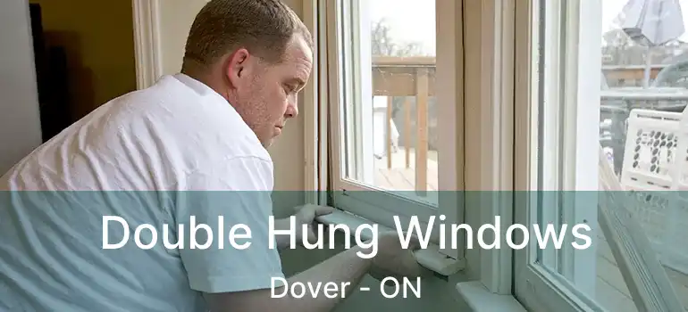  Double Hung Windows Dover - ON