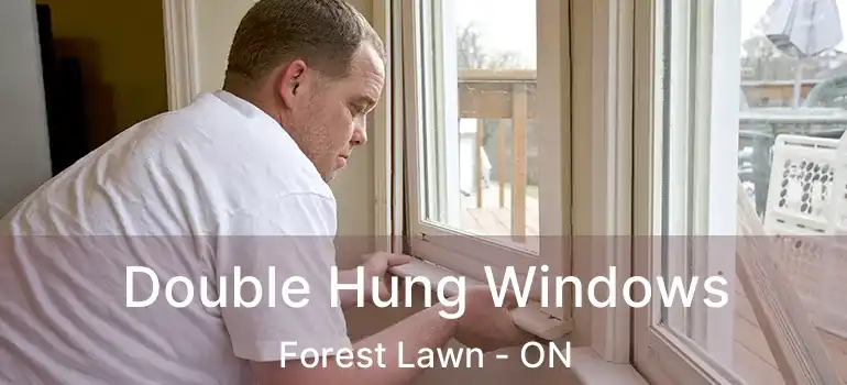  Double Hung Windows Forest Lawn - ON
