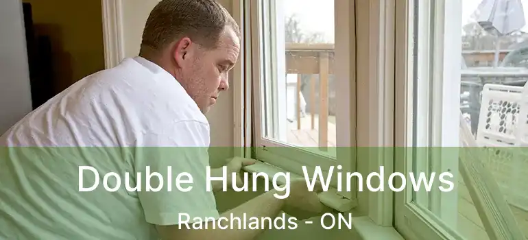  Double Hung Windows Ranchlands - ON