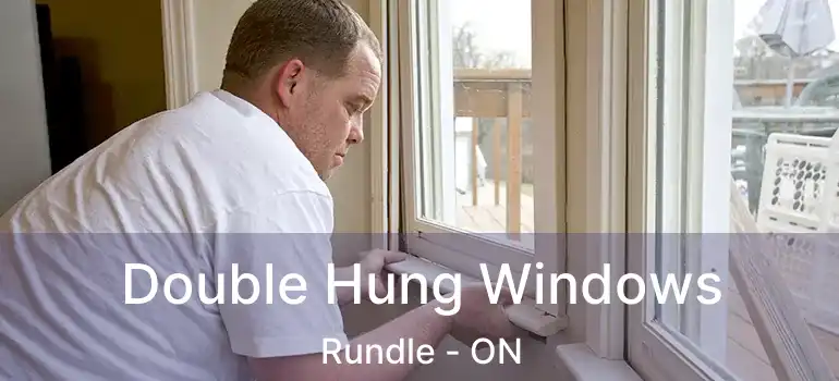  Double Hung Windows Rundle - ON