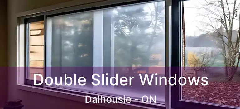  Double Slider Windows Dalhousie - ON