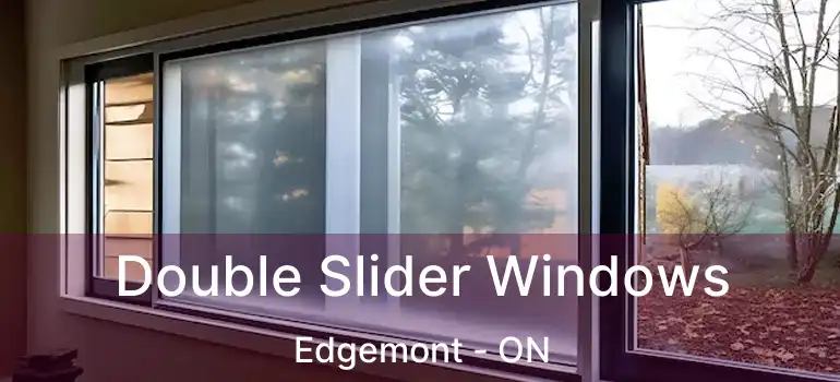  Double Slider Windows Edgemont - ON