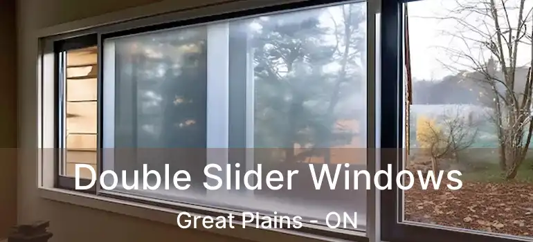  Double Slider Windows Great Plains - ON