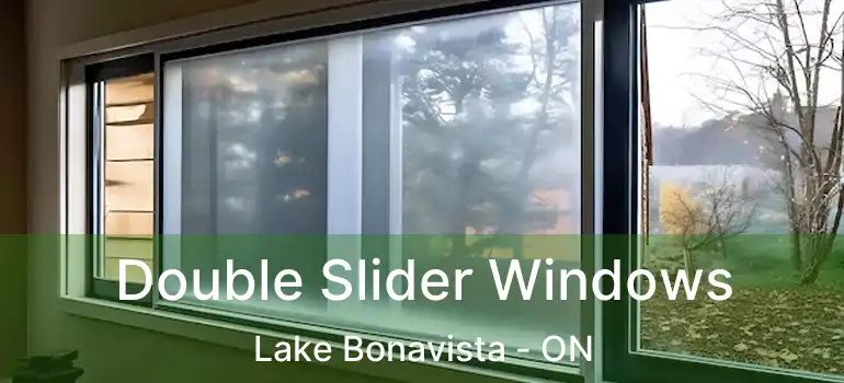  Double Slider Windows Lake Bonavista - ON