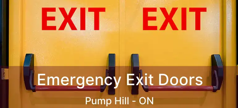  Emergency Exit Doors Pump Hill - ON
