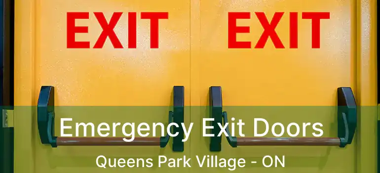  Emergency Exit Doors Queens Park Village - ON