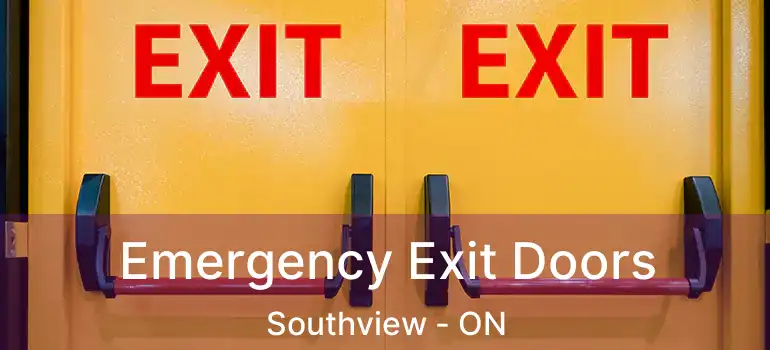  Emergency Exit Doors Southview - ON