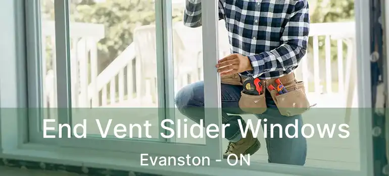  End Vent Slider Windows Evanston - ON