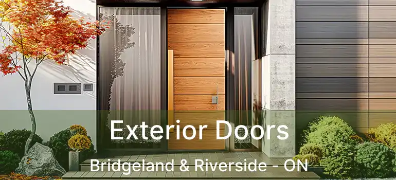  Exterior Doors Bridgeland & Riverside - ON