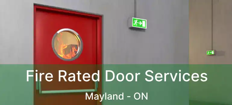  Fire Rated Door Services Mayland - ON
