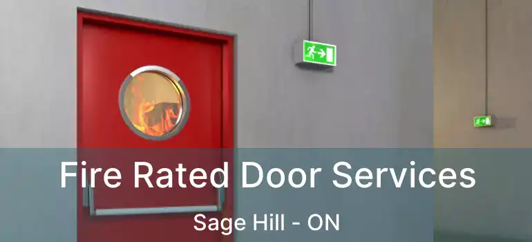  Fire Rated Door Services Sage Hill - ON