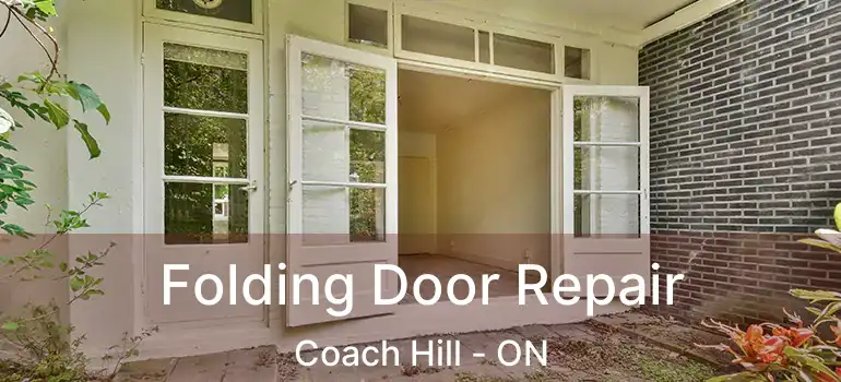  Folding Door Repair Coach Hill - ON