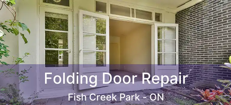  Folding Door Repair Fish Creek Park - ON