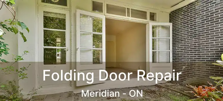  Folding Door Repair Meridian - ON