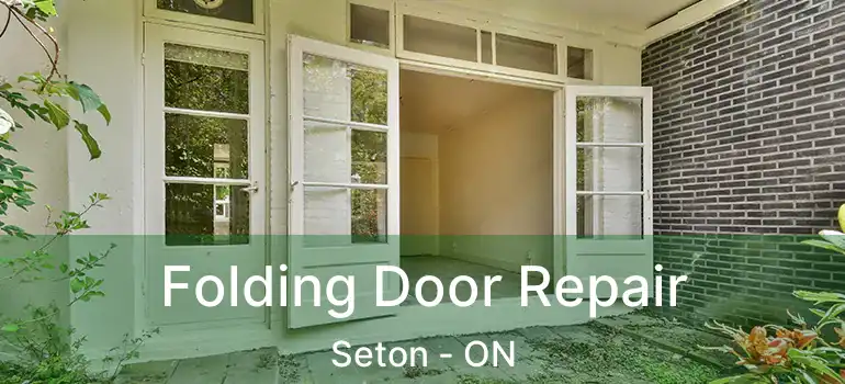  Folding Door Repair Seton - ON