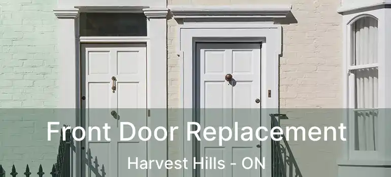  Front Door Replacement Harvest Hills - ON
