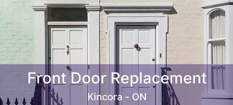  Front Door Replacement Kincora - ON