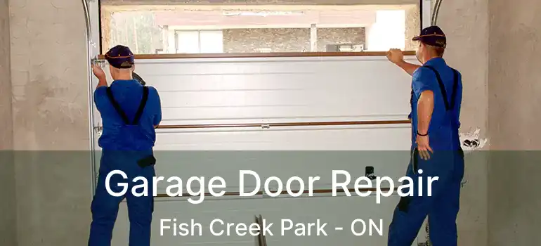  Garage Door Repair Fish Creek Park - ON