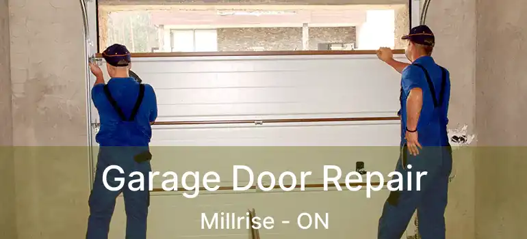  Garage Door Repair Millrise - ON