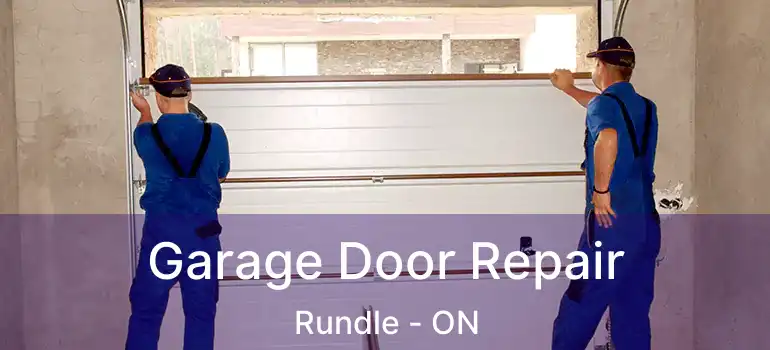  Garage Door Repair Rundle - ON