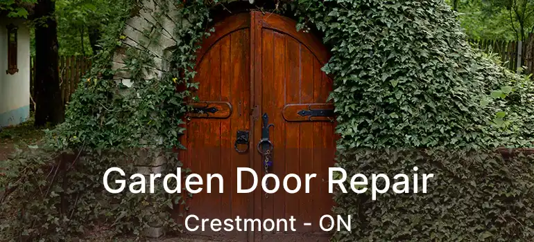 Garden Door Repair Crestmont - ON