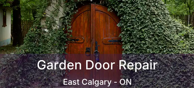  Garden Door Repair East Calgary - ON