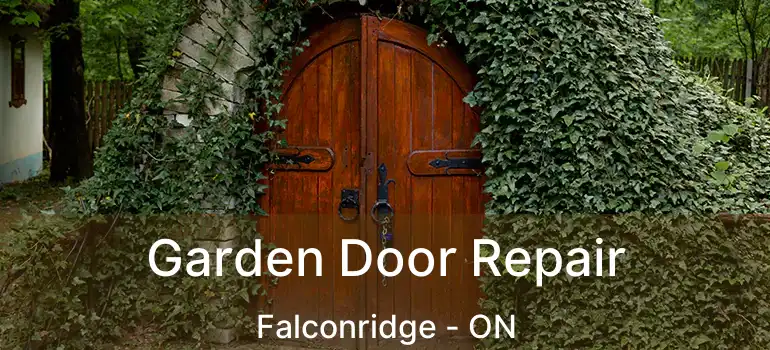  Garden Door Repair Falconridge - ON