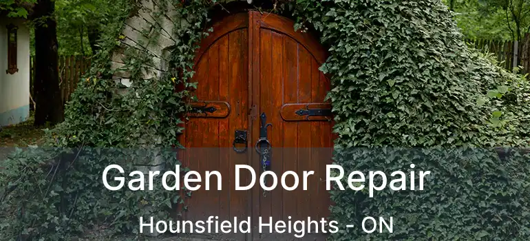  Garden Door Repair Hounsfield Heights - ON
