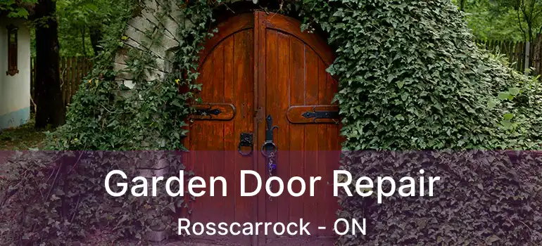  Garden Door Repair Rosscarrock - ON