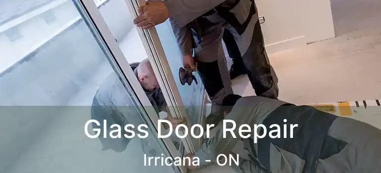  Glass Door Repair Irricana - ON