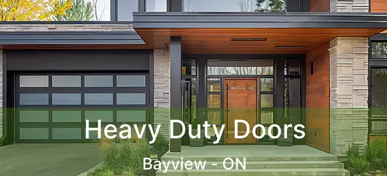  Heavy Duty Doors Bayview - ON