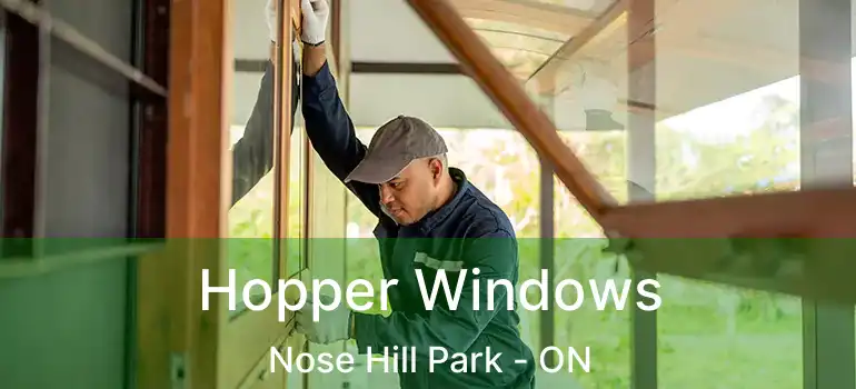  Hopper Windows Nose Hill Park - ON