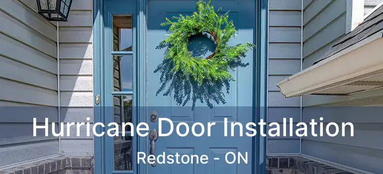  Hurricane Door Installation Redstone - ON