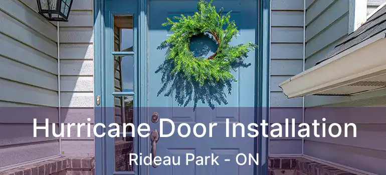  Hurricane Door Installation Rideau Park - ON