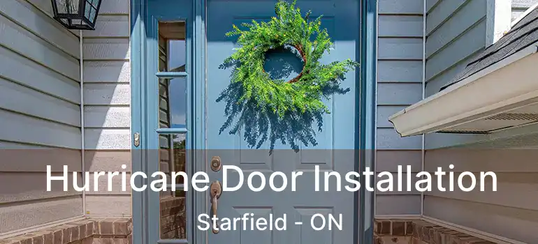  Hurricane Door Installation Starfield - ON