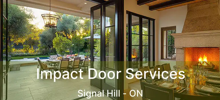  Impact Door Services Signal Hill - ON