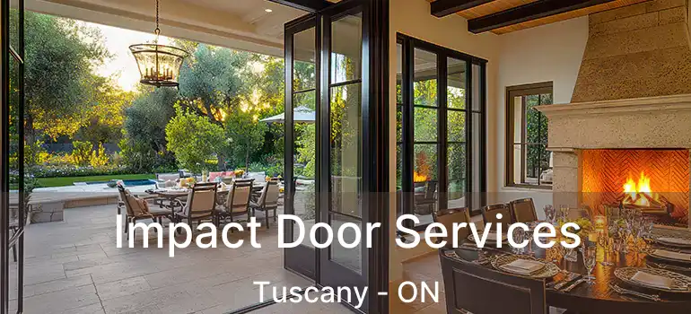  Impact Door Services Tuscany - ON