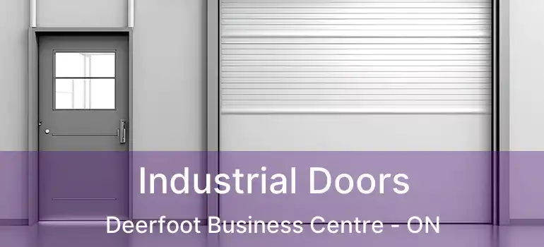  Industrial Doors Deerfoot Business Centre - ON