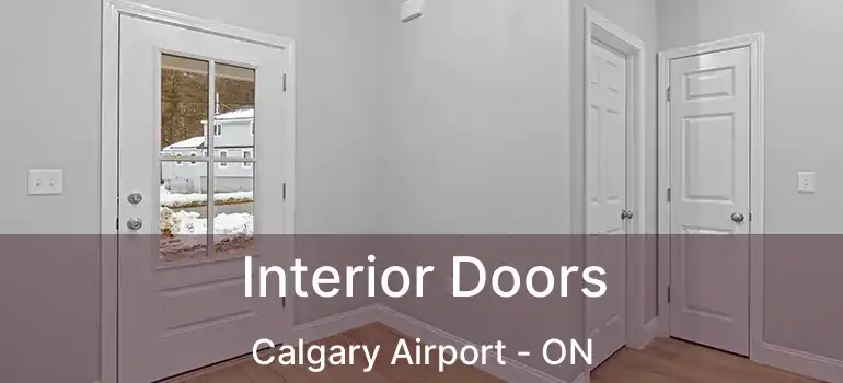  Interior Doors Calgary Airport - ON