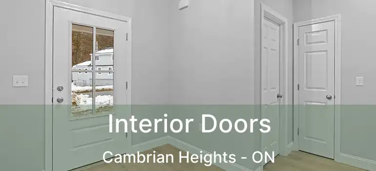  Interior Doors Cambrian Heights - ON