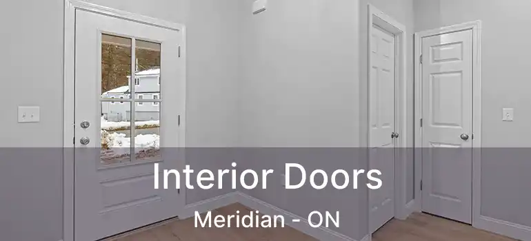  Interior Doors Meridian - ON