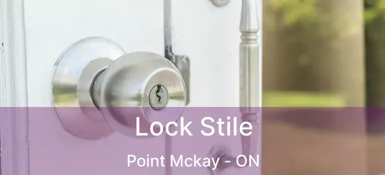  Lock Stile Point Mckay - ON