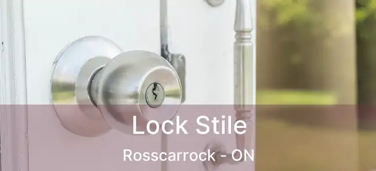  Lock Stile Rosscarrock - ON