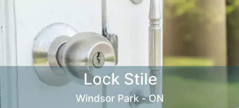  Lock Stile Windsor Park - ON