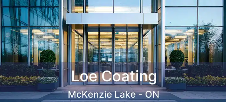  Loe Coating McKenzie Lake - ON
