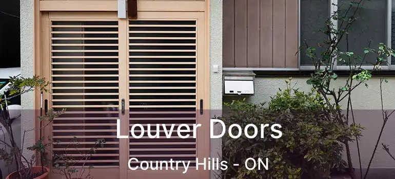  Louver Doors Country Hills - ON