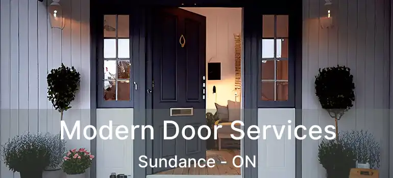  Modern Door Services Sundance - ON